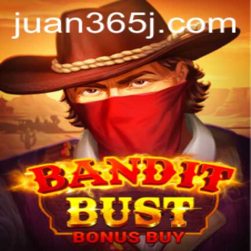 Exploring BanditBustBonusBuy: A Thrilling Slot Adventure with Juan365