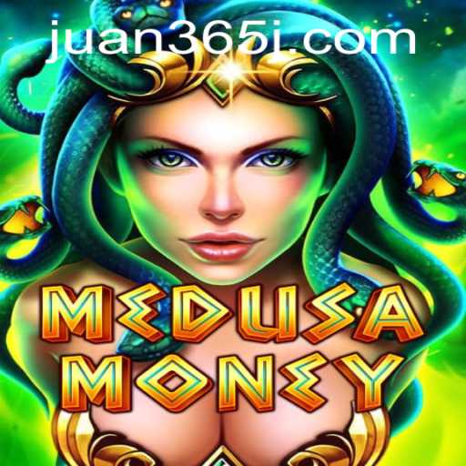 Unlock the Secrets of MedusaMoney: A Thrilling Game Experience with Juan365