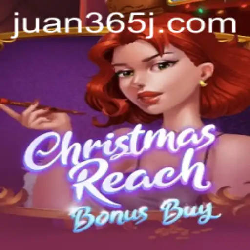 Unwrapping ChristmasReachBonusBuy: A Festive Gaming Experience with Juan365