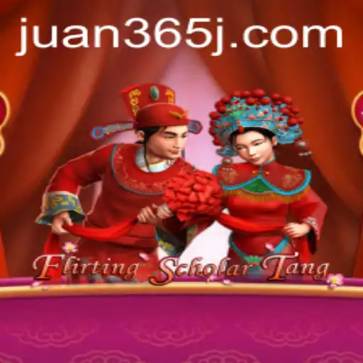 Discovering Flirting Scholar Tang: A Unique Gaming Experience with Juan365